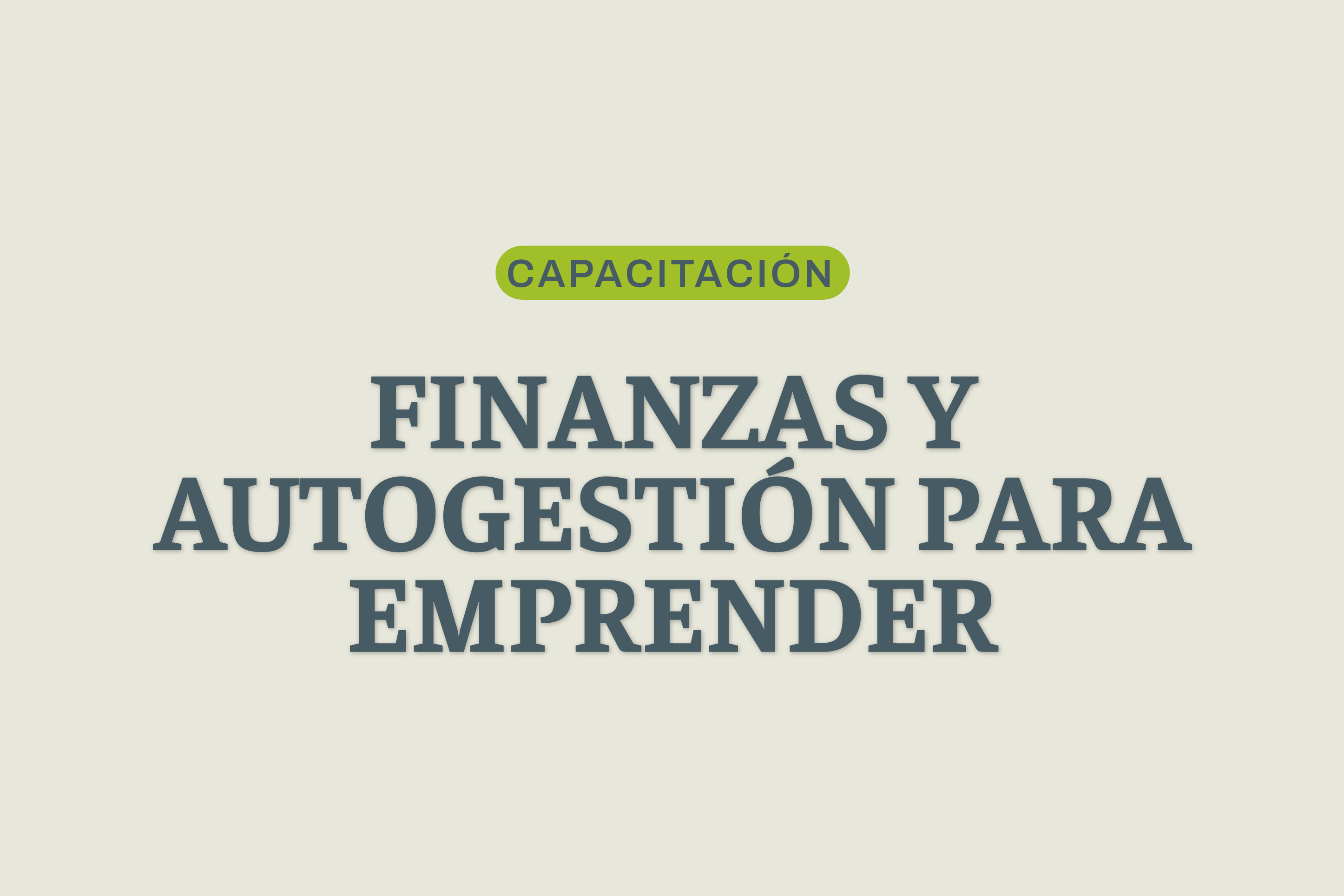 Capacitación en educación financiera y autogestión para emprendedores en Chajarí