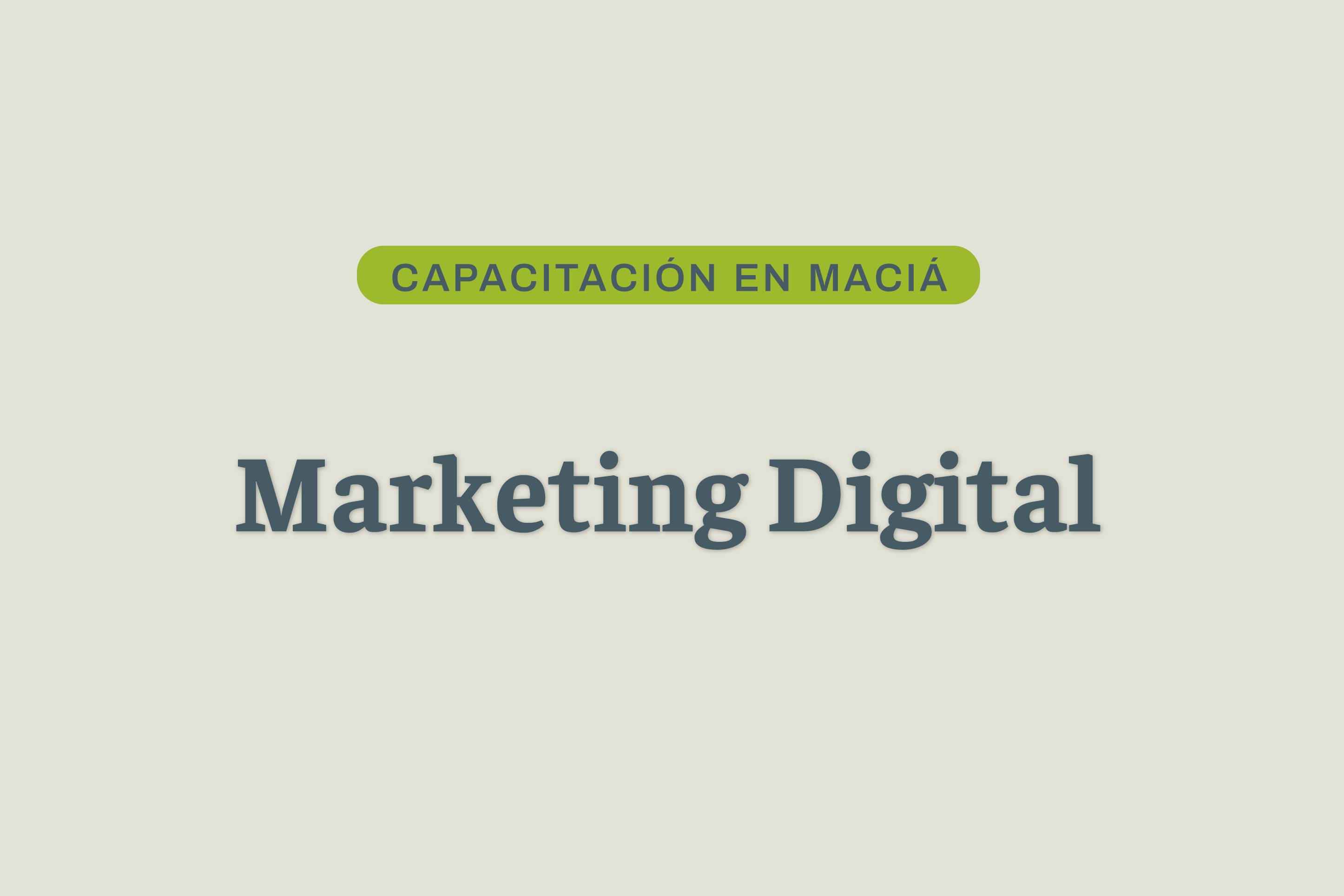 Capacitación en Maciá: “Marketing Digital”