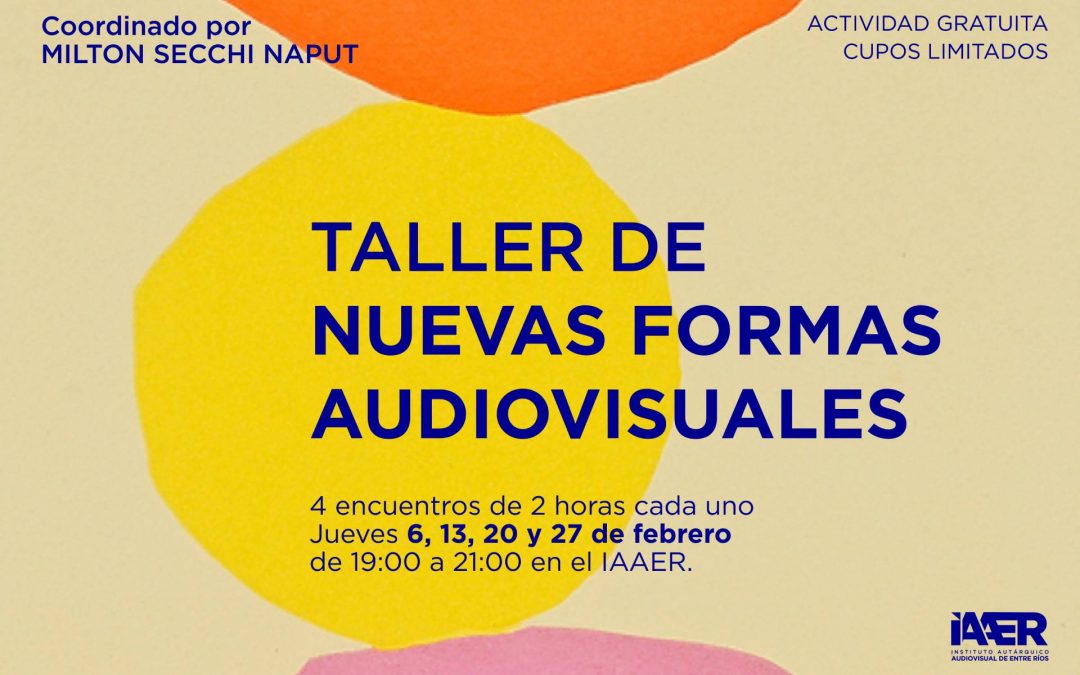 Dictarán un taller de nuevas formas audiovisuales en el IAAER