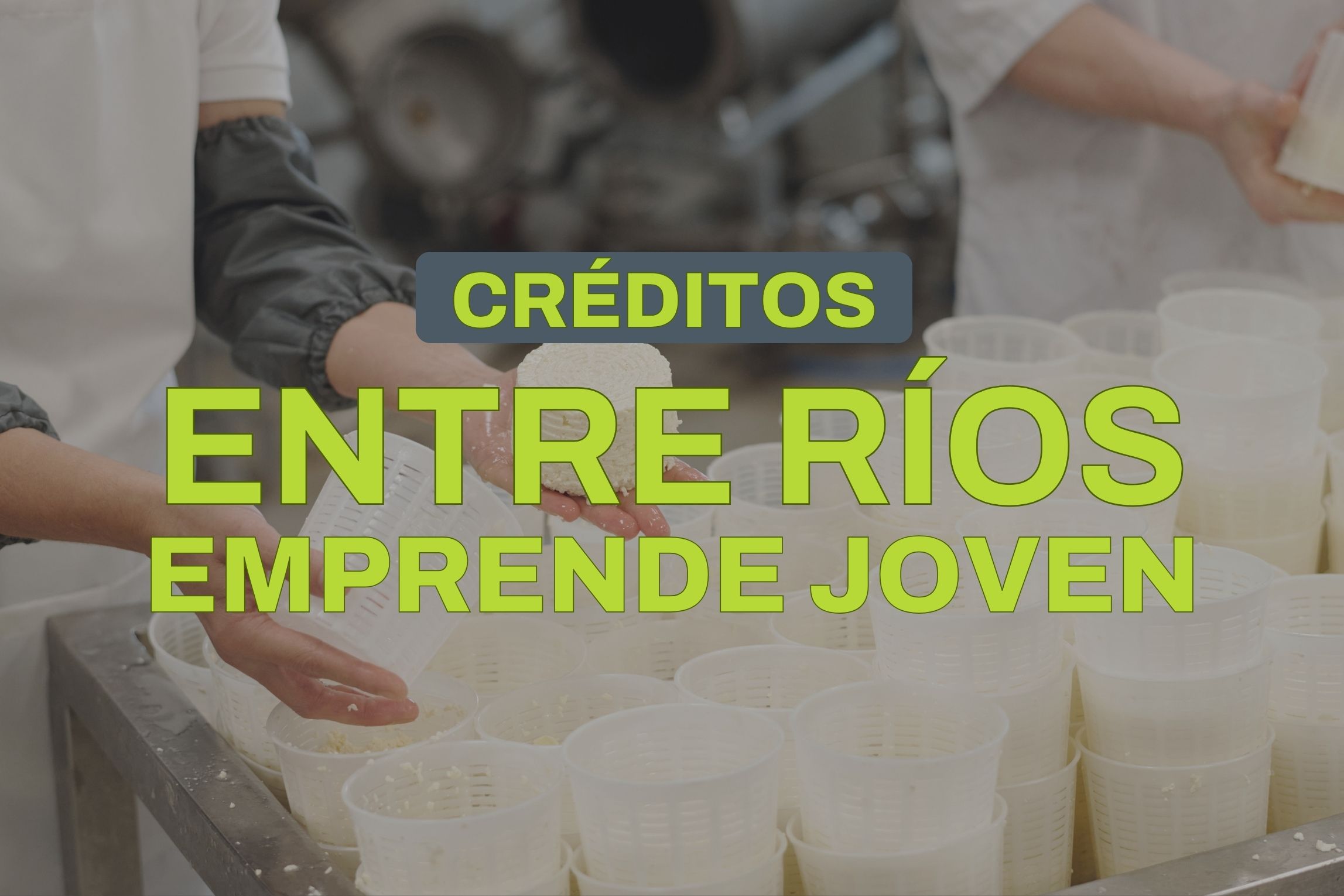 Entre Ríos abrió una nueva línea de créditos para jóvenes vinculados a la producción de alimentos